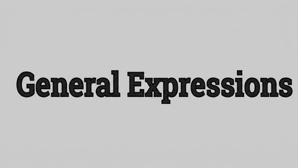 General Expressions